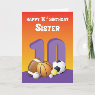 Sister 10th Birthday Sports Balls Card