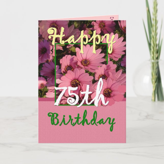 SISTER - 75th Birthday with Pink Daisy Flowers Card (Front)