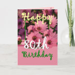 SISTER - 80th Birthday with Pink Daisy Flowers Card<br><div class="desc">These cheerful pink flowers and the accompanyting "magic flower" verse is a sweet way to wish your sister a Happy Birthday. Inside text is customizable, so you can add your own special sentiment. To see more of my birthday cards, type in the year you want, and then type in or...</div>