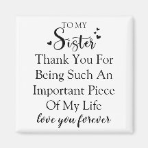 Sister Appreciation Thank You For Being In My Life