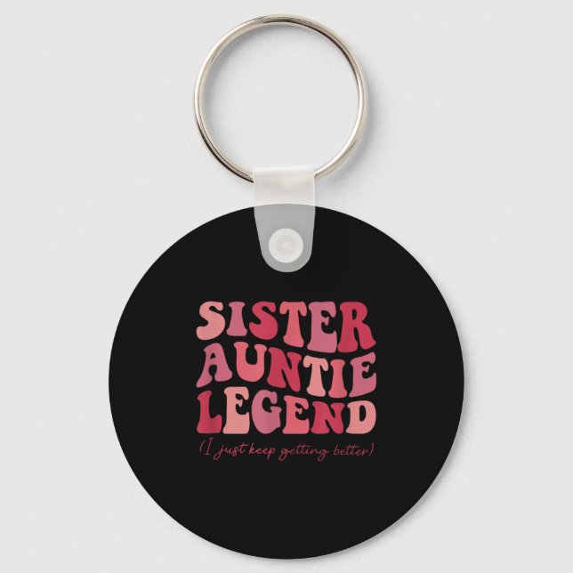 Sister Auntie Legend Groovy Funny Cool Aunties Clu Keychain (Front)