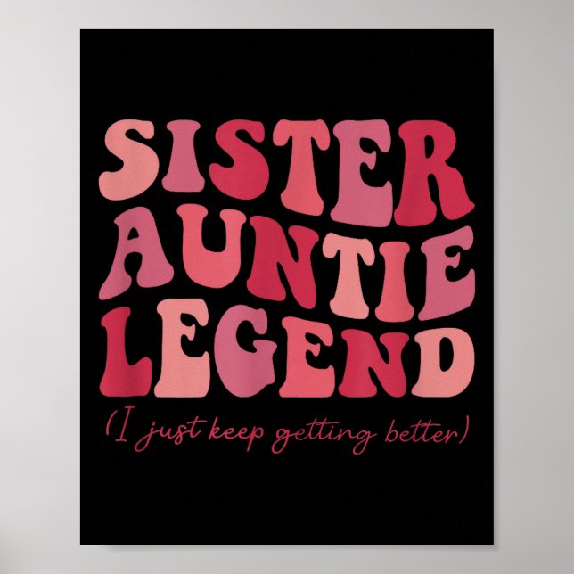 Sister Auntie Legend Groovy Funny Cool Aunties Clu Poster (Front)