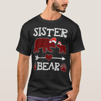 Sister Bear Christmas Pajama Red Plaid Buffalo Fam T-Shirt