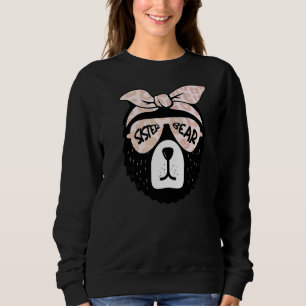 Sister Bear Face Sunglasses Mother Mom Mommy Mothe Sweatshirt