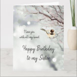 Sister Birthday Love my Heart Chickadee Bird Card<br><div class="desc">Sister Birthday Love with all my Heart Watercolor Chickadee Bird in winter forest trees Nature</div>
