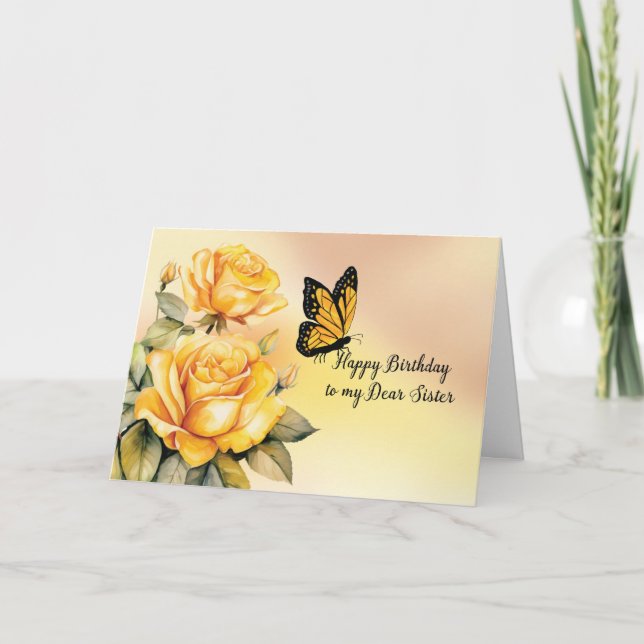Sister Birthday Yellow Roses Monarch Butterfly Card (Front)