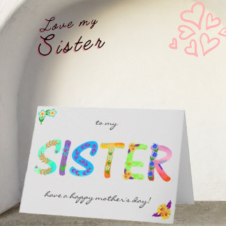 SISTER Bold Floral Bohemian Mother’s Day Card