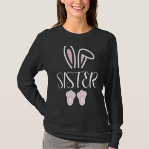 Sister Bunny Easter Day Daddy Mom Matching Couple T-Shirt