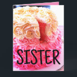 SISTER CAKE (BIG OVERSIZED) BIRTHDAY CARDS<br><div class="desc">SISTER CAKE BIRTHDAY CARD</div>