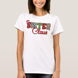 Sister Claus - Christmas Designs  T-Shirt