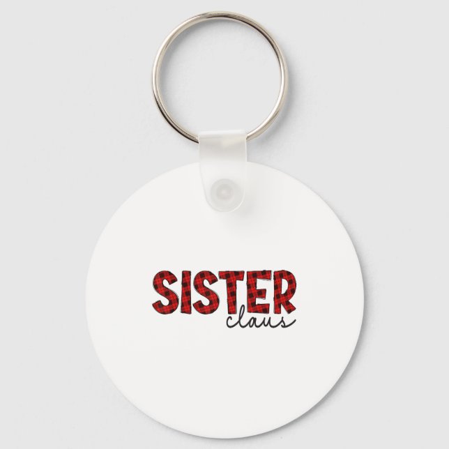 Sister Claus Xmas Christmas Red Plaid Pajama Famil Keychain (Front)