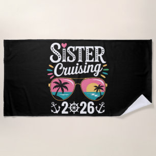 Sister Curising 2026 Beach Towel