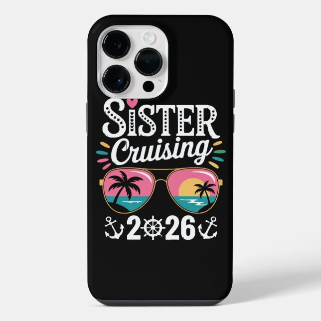 Sister Curising 2026 iPhone Case (Back)