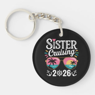 Sister Curising 2026 Keychain