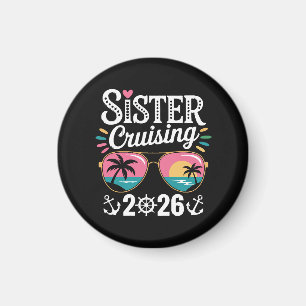 Sister Curising 2026 Magnet