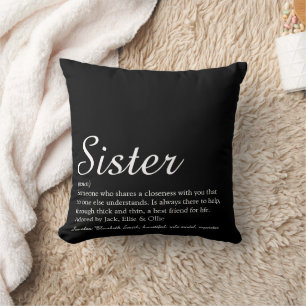 Sister Definition Chic Script Black and White Throw Pillow