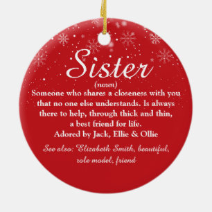 Sister Definition Snowflakes Photo Christmas Ceramic Ornament