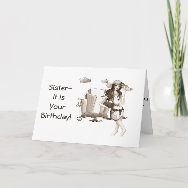 SISTER-DO ALL YOU LOVE TO DO ON YOUR BIRTHDAY CARD (Front)