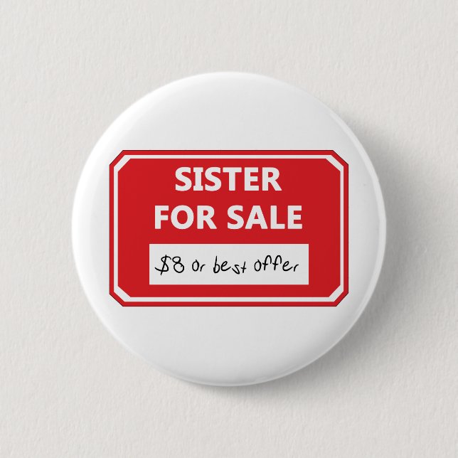 Sister for sale 2 inch round button (Front)