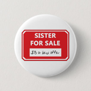 Sister for sale 2 inch round button
