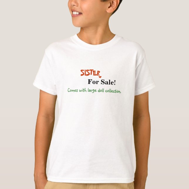 SISTER, For Sale! T-Shirt (Front)