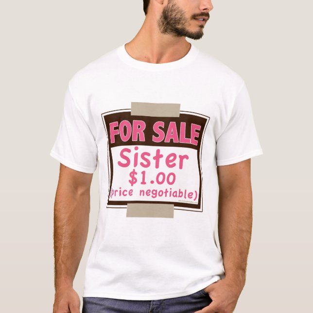 Sister For Sale Toddler Tee Shirt (Front)