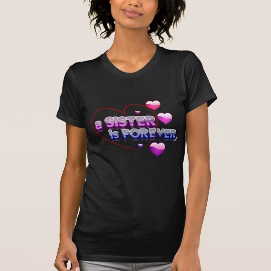 Sister for you T-Shirt
