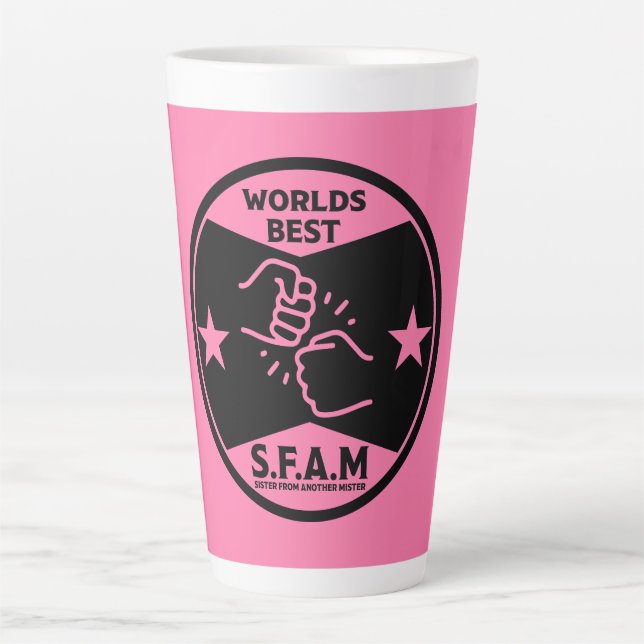 Sister From Another Mister Latte Mug (Front)