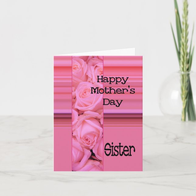 Sister  Happy Mother's Day rose card (Front)