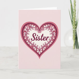 Sister Heartfelt Rose Design Card