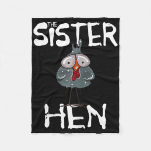 Sister Hen Chicken Woman Family Partnerlook Farm F Fleece Blanket
