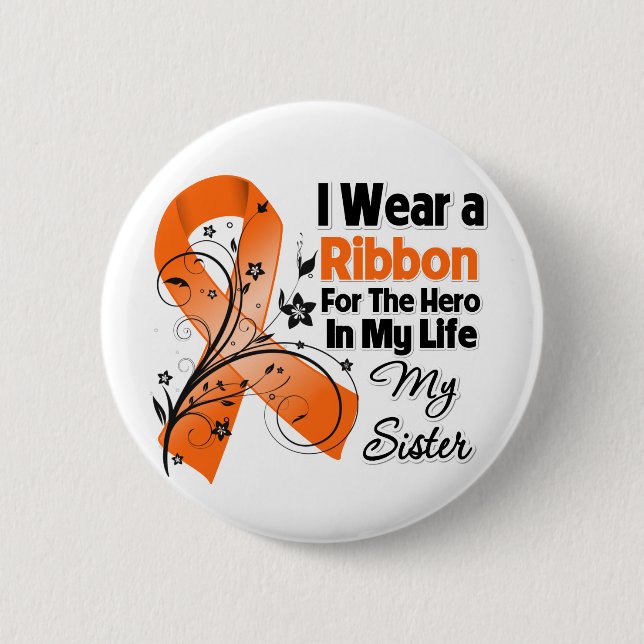 Sister Hero in My Life Leukaemia 2 Inch Round Button (Front)