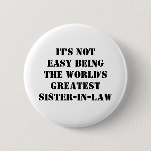 Sister-In-Law 2 Inch Round Button