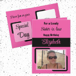 Sister-in-law add name photo pink black birthday card<br><div class="desc">For a lovely sister-in-law birthday card.
Personalize this Greetings Card with a photo and a name.
Designed in pink and black.</div>