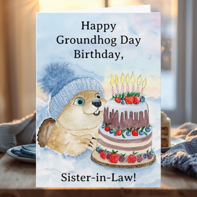 Sister in Law Happy Groundhog Day Birthday  Card (Creator Uploaded)