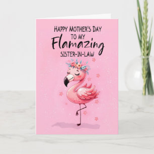 Sister in Law Mothers Day with Flamingo Fabulous Card