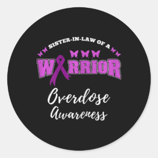 Sister In Law Of A Warrior Overdose Awareness  Classic Round Sticker