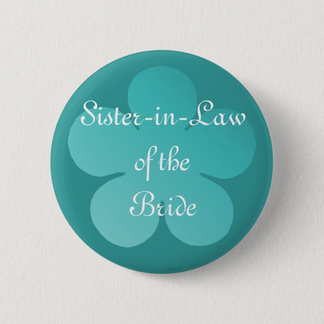 Sister-In-Law Of the Bride 2 Inch Round Button (Front)
