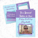 Sister-in-law photo name purple blue birthday card<br><div class="desc">To a special sister-in-law.
Happy birthday.
Add a name and photo.
Purple and blue.</div>