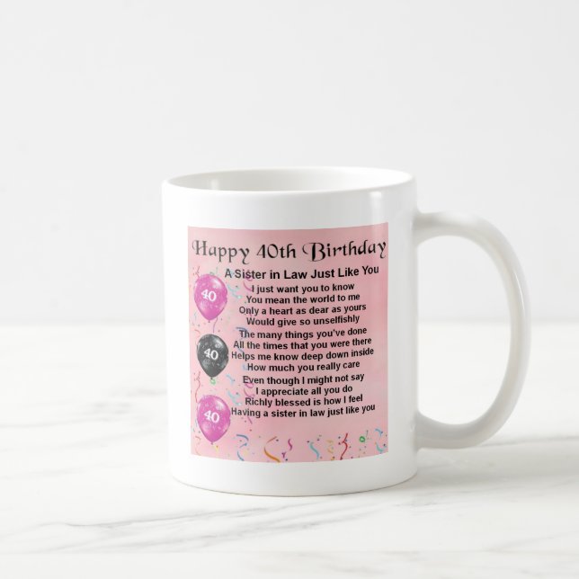 Sister in Law Poem  40th Birthday Coffee Mug (Right)