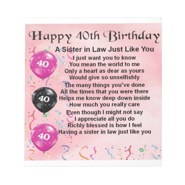 Sister in Law Poem  40th Birthday Notepad (Front)