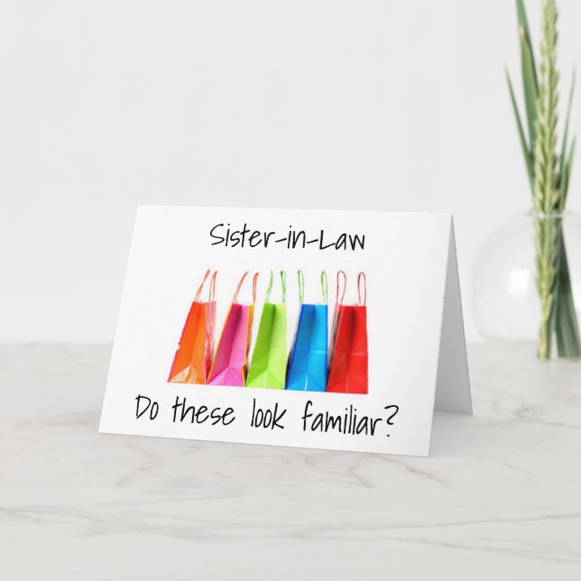 SISTER-IN-LAW SHOPPING THERAPY FOR BIRTHDAY HUMOR CARD (Front)