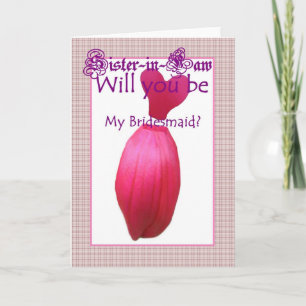 SISTER-IN-LAW -Will You Be My Bridesmaid? Invitation
