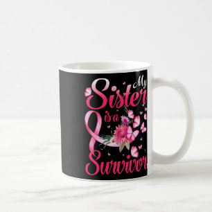 Sister Is A Survivor Butterfly Breast Cancer Aware Coffee Mug