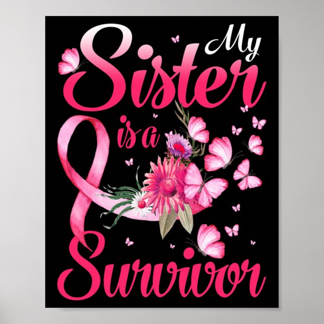 Sister Is A Survivor Butterfly Breast Cancer Aware Poster (Front)