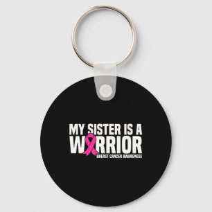 Sister Is A Warrior Pink Ribbon Breast Cancer Awar Keychain