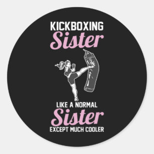 Sister Kickboxing Kickboxing And Muay Thai Classic Round Sticker
