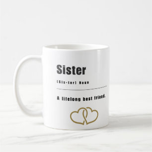 Sister -Lifelong Best Friend Coffee Mug
