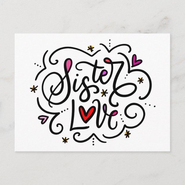 Sister Love, hand lettered Postcard (Front)