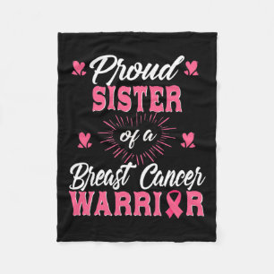 Sister Of A Breast Cancer Warrior Awareness  Fleece Blanket